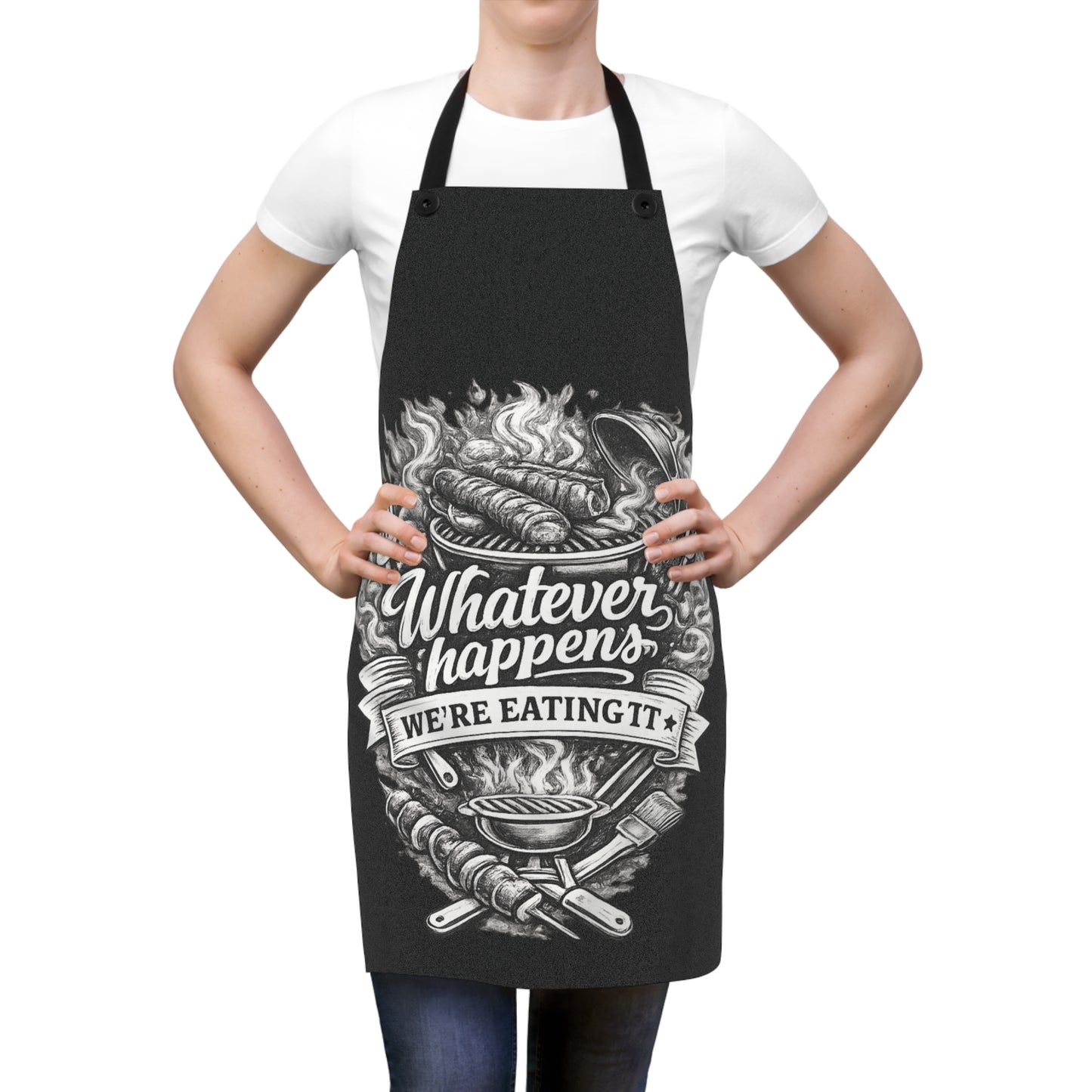 Grill Apron — “Whatever Happens We’re Eating It” BBQ Cooking Apron